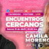 Camila Moreno en Encuentros Cercanos 2c2a3918e524